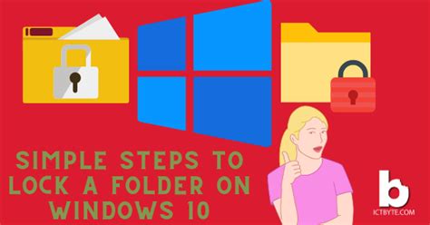 Simple And Easy Steps To Lock A Folder On Windows 10 ICT BYTE