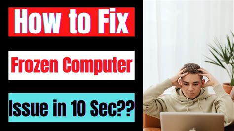 How To Fix Hanged Or Frozen Pc Issue Learn How To Unfreeze Your Pc In