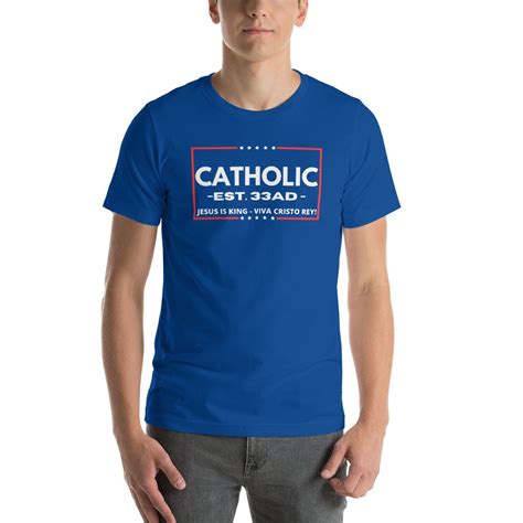 catholic est 33 ad t shirt catholic nc tv