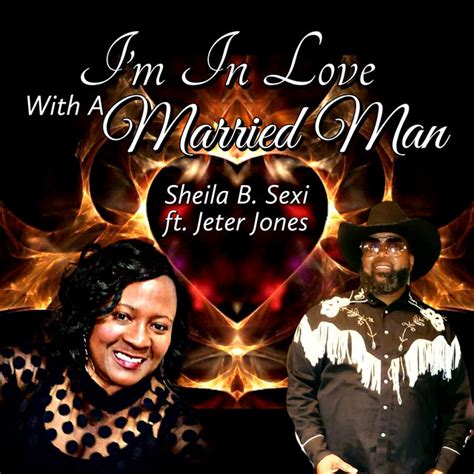 Im In Love With A Married Man Song And Lyrics By Sheila Bsexi
