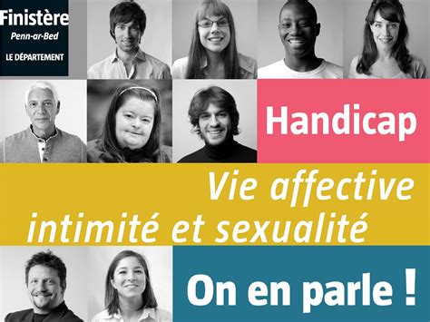 Sexualité Et Handicap Le Finistère Choisit De Briser La Loi Silence Et