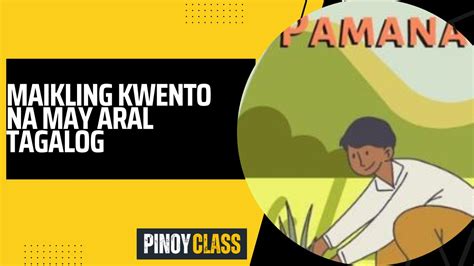 10 Maikling Kwento Na May Aral Tagalog Pinoy Class