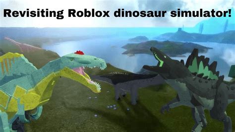 I Revisited Roblox Dinosaur Simulator Youtube