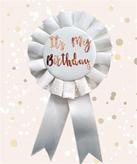 Cream And Gold Its My Birthday Rosette Badge