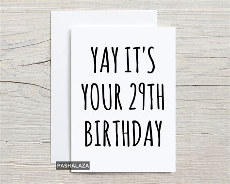 Yay Its Your 29th Birthday Funny 29th Card For Him Or Etsy