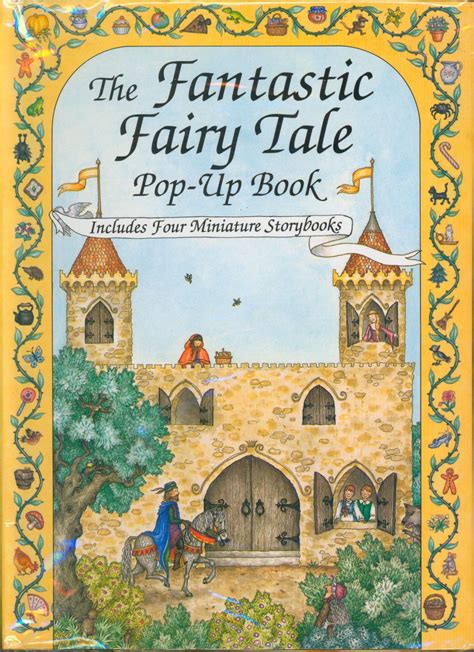 The Fantastic Fairy Tale Pop Up Book 1st Ed