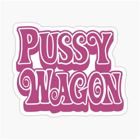Pussy Wagon Magenta Logo Sticker For Sale By Purakushi Redbubble