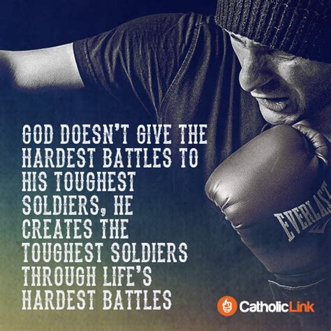 God Gives His Toughest Battles Quote God Doesn T Give The Hard Quotes