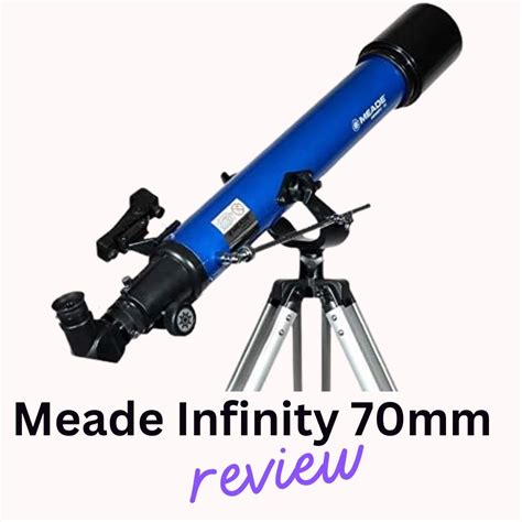 Meade Infinity 70mm Telescope Review Read This First