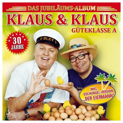 KLAUS & KLAUS CD „30 Jahre Klaus & Klaus - Das Jubiläumsalbum Güteklasse A