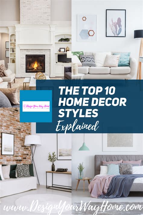 The Top 10 Home Décor Styles Explained Types Of Home Decor Styles