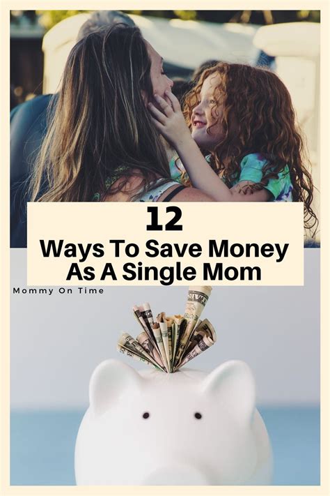 12 ways to save money as a single mom single mom struggle single mom