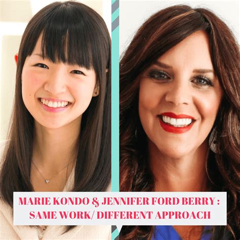 Marie Kondo And Jennifer Ford Berry Same Work With A Different