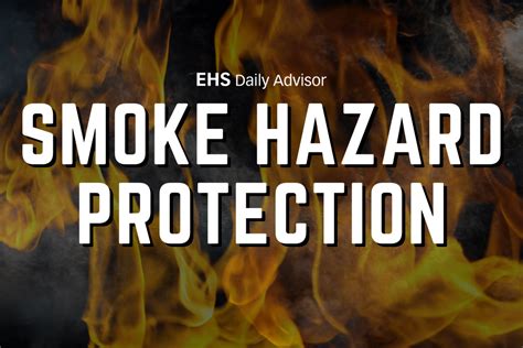 Infographic Smoke Hazard Protection Ehs Daily Advisor