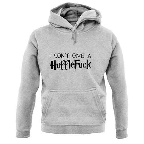 I Don T Give A Huffle Fuck Hoodie By Chargrilled