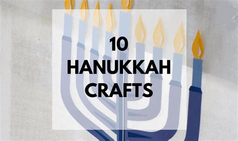 10 Hanukkah Crafts