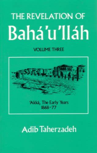 the revelation of baha u llah vol 3 revelation of baha u llah baghdad ebook taherzadeh adib