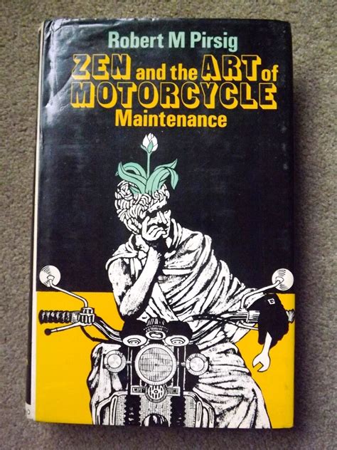 Zen And The Art Of Motorcycle Maintenance By Pirsig Robert M Good