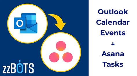 How To Sync Microsoft Outlook Calendar Events To Asana Tasks Zzbots