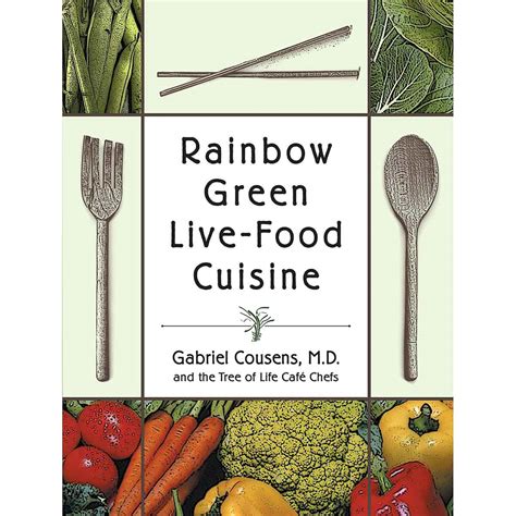Rainbow Food Gabriel Cousens Raw Living Uk Books