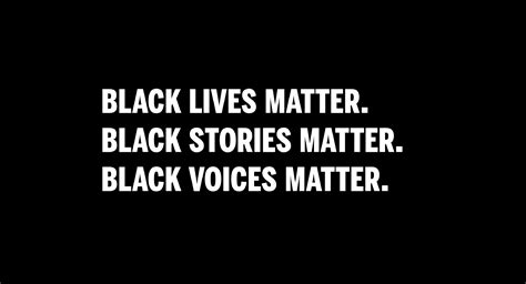 Black Lives Matter Black Stories Matter Black Voices Matter Friday