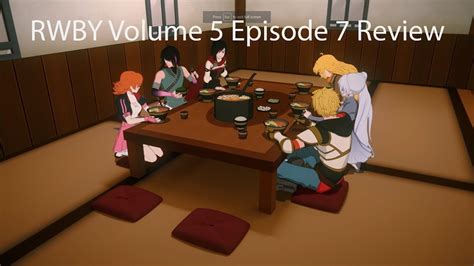 Rwby Volume 5 Episode 7 Review The Magic Of Oz Youtube