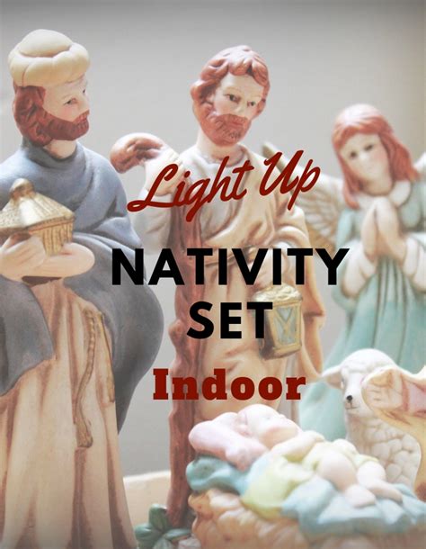 Light Up Nativity Set Indoor Cheery Room