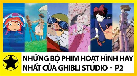 1 Những Bộ Phim Hoạt Hình Hay Nhất Của Ghibli Studio Phần 2