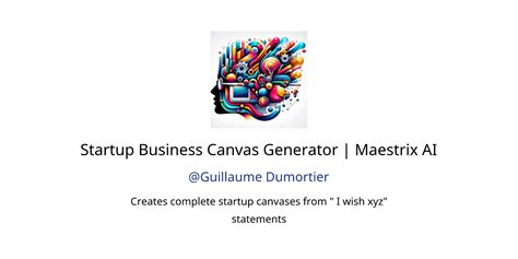 Startup Business Canvas Generator Maestrix AI GPTs Features And