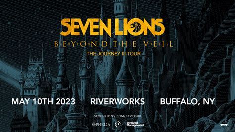 Seven Lions: Beyond The Veil The Journey III Tour - Buffalo RiverWorks