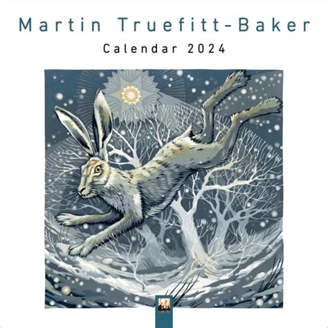 Martin Truefitt Baker Calendrier Mural 2024 Art Calendrier Par Neuf