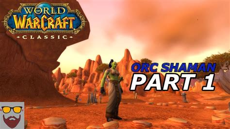 Lets Play Wow Classic Orc Shaman Part 1 Valley Of Trials