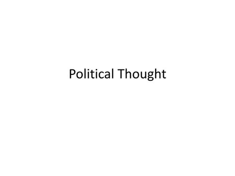 Ppt Political Thought Powerpoint Presentation Free Download Id1652591