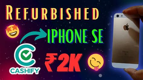 K Iphone Se Super Sale Grade D Cash On Delivery Cashify Unboxingarmy Youtube