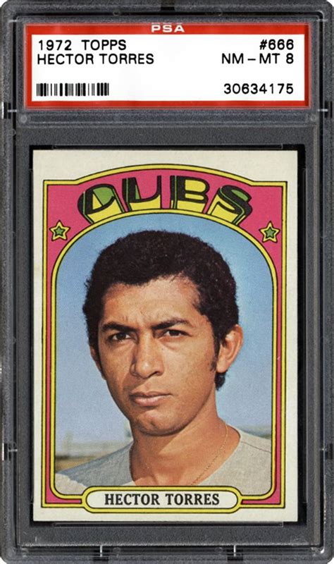 1972 Topps Hector Torres Psa Cardfacts