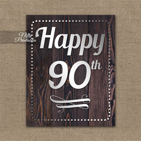 90th Birthday Sign Rustic Wood Nifty Printables