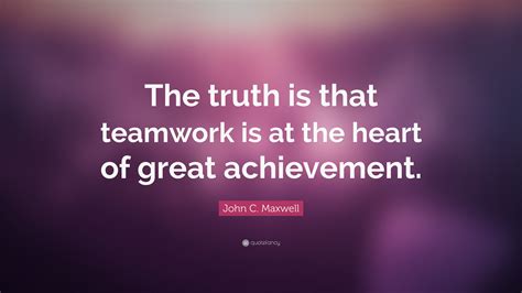 John Maxwell Quotes On Teamwork Easy Qoute
