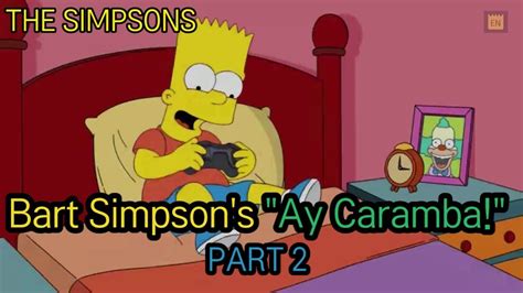 Bart Simpsons Ay Caramba Part 2 Youtube