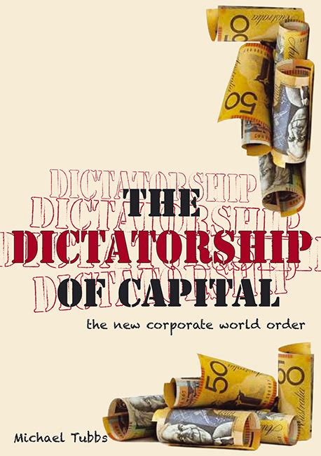 The Dictatorship Of Capital Boolarong Press