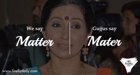 These 30 Words And Their Unique Gujju Pronunciations Will Have You In
