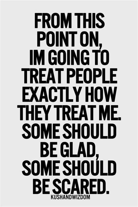 Maybe you would like to learn more about one of these? Treating People Wrong Quotes. QuotesGram