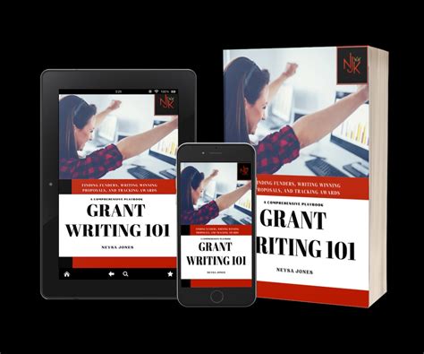 Grant Writing 101 A Comprehensive Guide To Finding Funders Writing