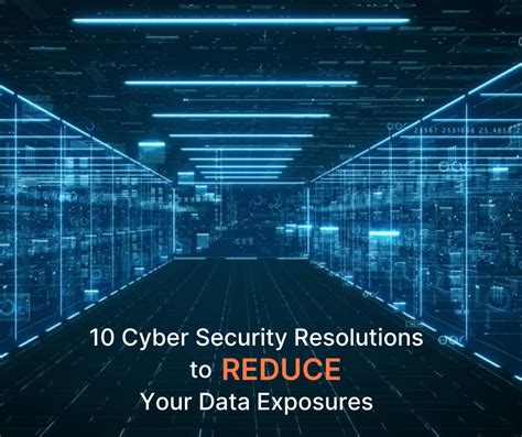 10 Cyber Security Resolutions To Reduce Your Data Exposures Moody