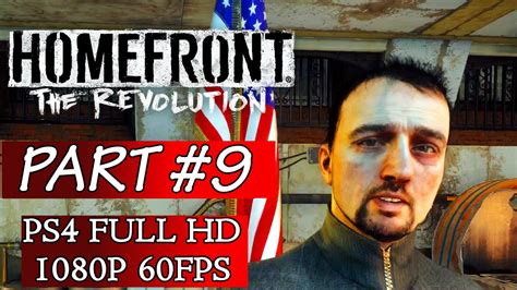 Homefront The Revolution Gameplay Walkthrough Part 9 No Commentary