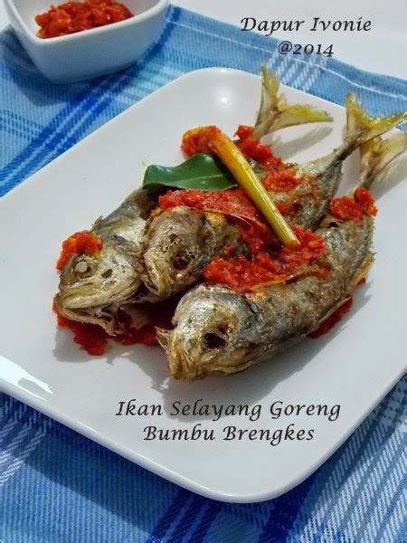 Feel free to ask for translations; Cooking with Heart: Ikan Selayang Goreng Bumbu Brengkes