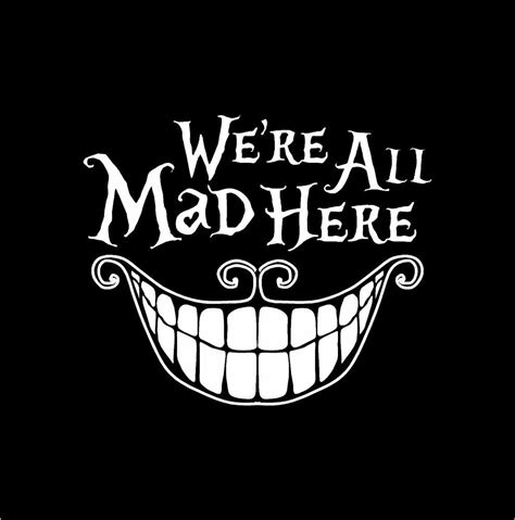 Cheshire Cat Were All Mad Here Alice In Wonderland Car Decal Auto