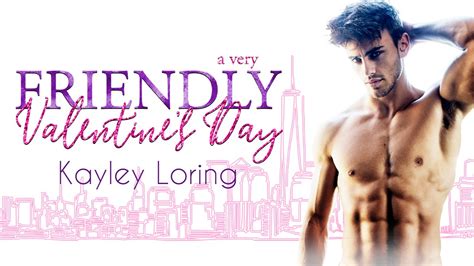💜💋hot New Release𝗔 𝗩𝗲𝗿𝘆 𝗙𝗿𝗶𝗲𝗻𝗱𝗹𝘆 𝗩𝗮𝗹𝗲𝗻𝘁𝗶𝗻𝗲𝘀 𝗗𝗮𝘆 𝗯𝘆 𝗞𝗮𝘆𝗹𝗲𝘆 𝗟𝗼𝗿𝗶𝗻𝗴 💋 💜