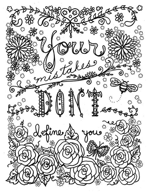 These free printable inspirational coloring pages are a great way to relax, focus, and destress. Quote Coloring Pages for Adults and Teens - Best Coloring Pages For Kids