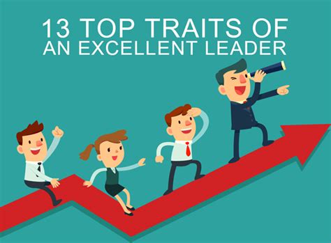 13 Traits Of An Excellent Leader