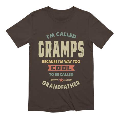 Mens Im Called Gramps Cool Grandpa T Grandpa Ts Best Dad